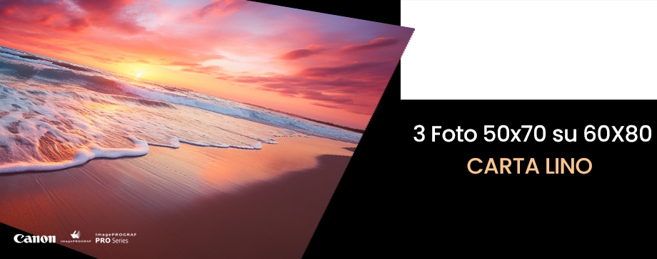 Offerta lampo 3 Foto 50x70 su 60X80 Fine Art Lino Extra 230gr